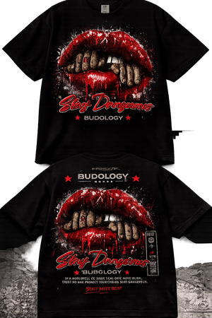 BUDOLOGY “Stay Dangerous” Oversized Streetwear Tee