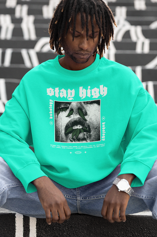 STAY HIGH